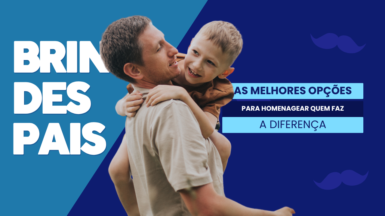 Ideias de Brindes para Dia dos Pais: veja melhores opções!